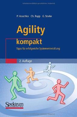 Agility Kompakt: Tipps fur erfolgreiche Systementwicklung (IT kompakt) (German Edition): Tipps für erfolgreiche Systementwicklung