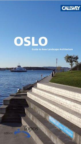 Oslo: A Guide to new Landscape Architecture