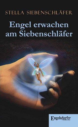 Engel erwachen am Siebenschläfer