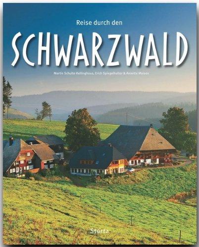 Reise durch den SCHWARZWALD - Ein Bildband mit über 210 Bildern - STÜRTZ Verlag