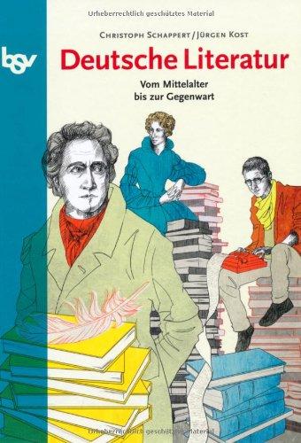 Deutsche Literatur: Vom Mittelalter bis zur Gegenwart