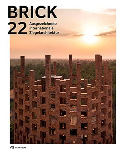 Brick 22 Ausgezeichnete internationale Ziegelarchitektur