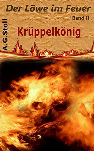 Krüppelkönig (Der Löwe im Feuer)