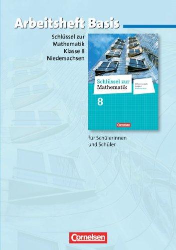 Schlüssel zur Mathematik - Differenzierende Ausgabe Niedersachsen: 8. Schuljahr - Arbeitsheft Basis mit eingelegten Lösungen: Für Schülerinnen und Schüler mit erhöhtem Übungsbedarf