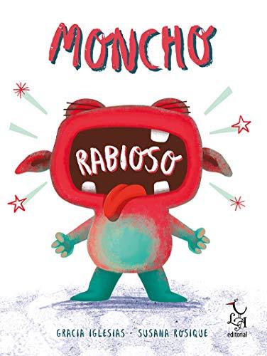 Moncho rabioso