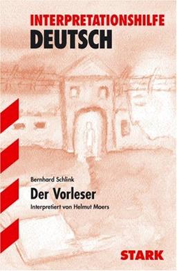 Der Vorleser. Interpretationshilfe Deutsch. (Lernmaterialien)