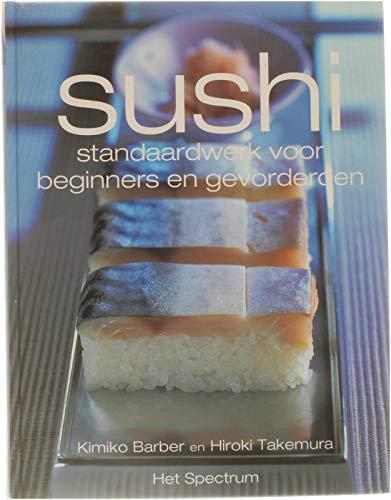 Sushi: standaardwerk voor beginners en gevorderden