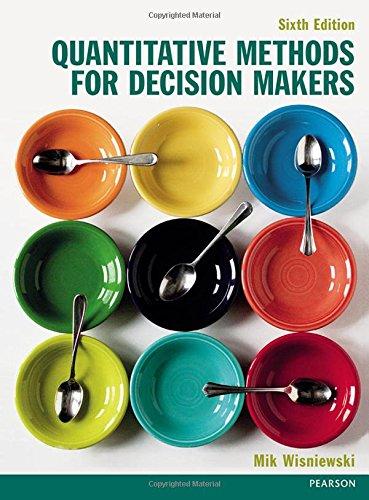 Quantitative Methods for Decision Makers