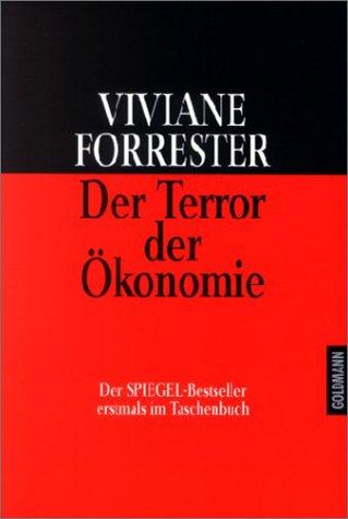 Der Terror der Ökonomie.