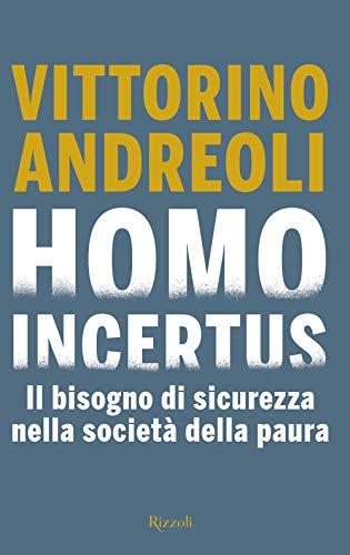 Vittorino Andreoli - Homo Incertus (1 BOOKS)