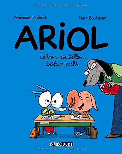 Ariol 7 - Lehrer, die bellen, beißen nicht