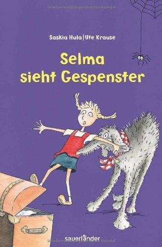 Selma sieht Gespenster