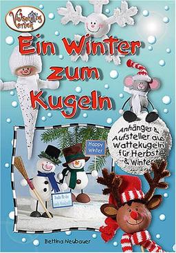 Ein Winter zum Kugeln: Anhänger und Aufsteller aus Wattekugeln für Herbst und Weihnachten