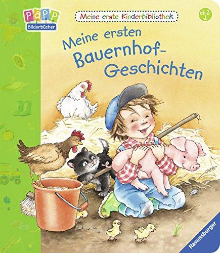 Meine ersten Bauernhof-Geschichten (Meine erste Kinderbibliothek)