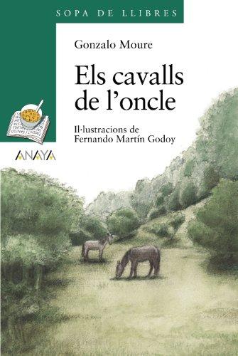 Els cavalls de l'oncle (LITERATURA INFANTIL - Sopa de LIbros (C. Valenciana))