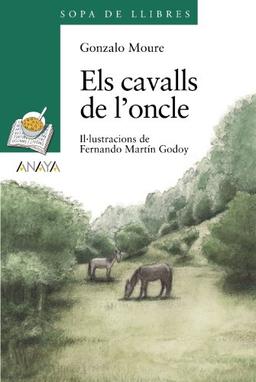 Els cavalls de l'oncle (LITERATURA INFANTIL - Sopa de LIbros (C. Valenciana))