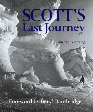 Scott's Last Journey: The Race for the Pole