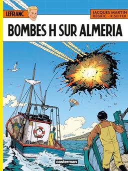 Lefranc. Vol. 35. Bombes H sur Almeria