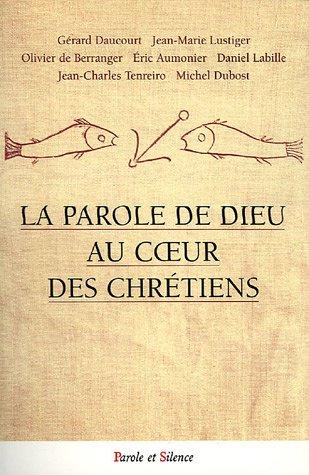 La parole de Dieu au coeur des chrétiens