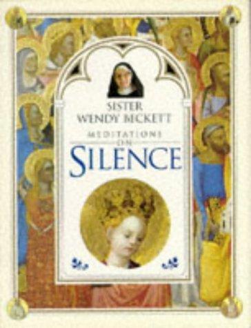 Meditations On Silence