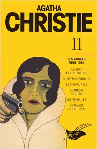 Agatha Christie. Vol. 11. Les années 1958-1964