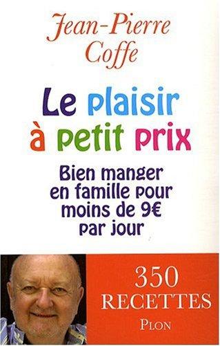 Le plaisir à petit prix : bien manger en famille pour moins de 9 euros par jour