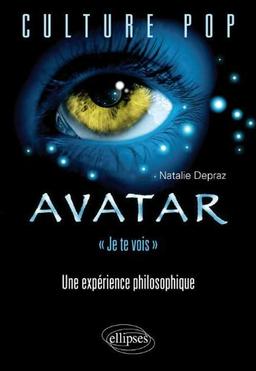 Avatar, je te vois : une expérience philosophique