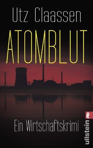 Atomblut: Ein Wirtschaftskrimi