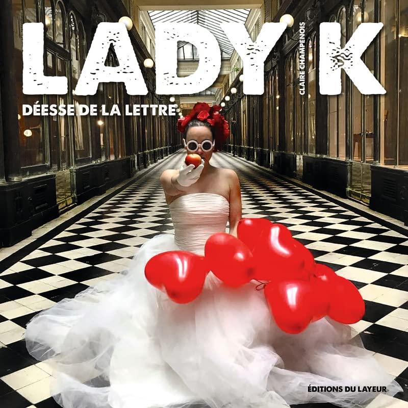 Lady K : déesse de la lettre