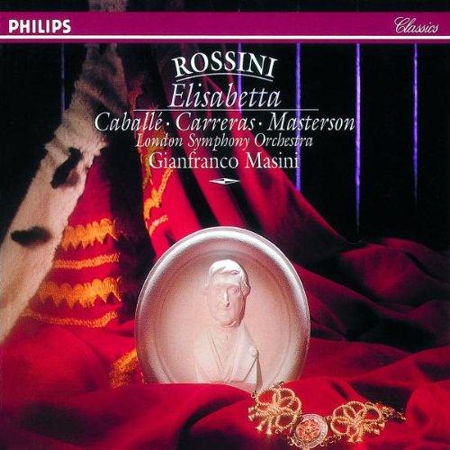 Rossini: Elisabetta (Gesamtaufnahme(ital.))