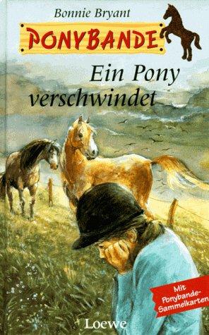 Ponybande, Ein Pony verschwindet