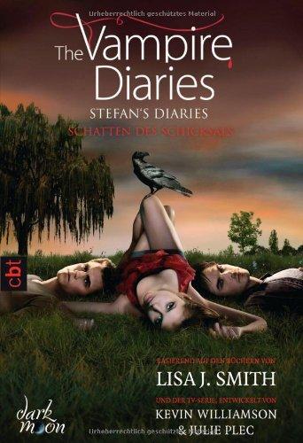 The Vampire Diaries - Stefan's Diaries - Schatten des Schicksals: Band 5