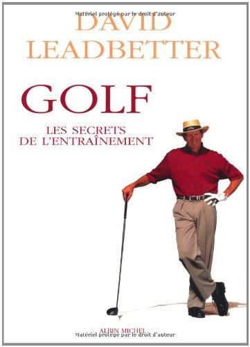 Golf, les secrets de l'entraînement