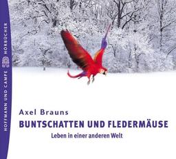 Buntschatten und Fledermäuse, 3 Audio-CDs