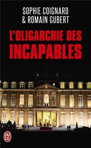 L'oligarchie des incapables