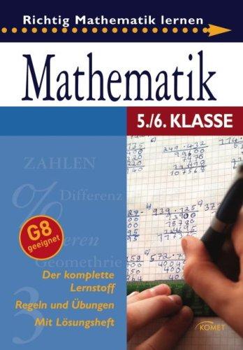 Mathematik 5./6. Klasse: Richtig Mathematik lernen