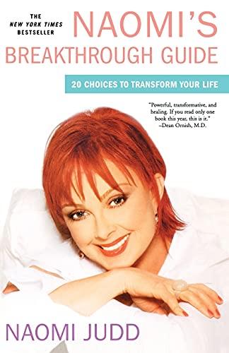 Naomi's Breakthrough Guide: 20 Choices to Transform Your Life