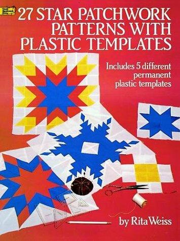 27 Star Patchwork Patterns with Plastic Templates (Dover Needlework)