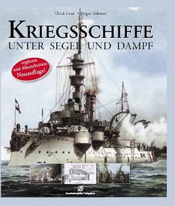 Kriegsschiffe unter Segel und Dampf