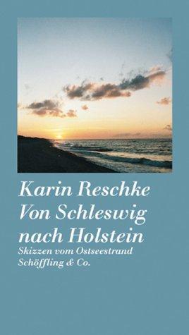 Von Schleswig nach Holstein