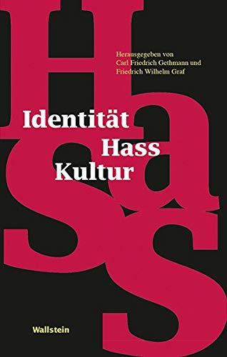 Identität - Hass - Kultur