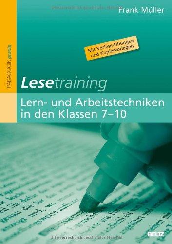 Lesetraining: Lern- und Arbeitstechniken in den Klassen 7-10. Band 4