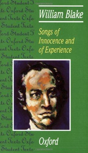 Songs of Innocence and of Experience: William Blake (Oxford Student Texts)