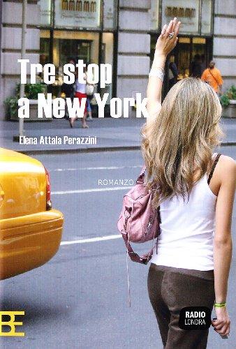 Tre stop a New York