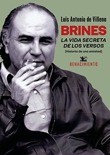 Brines. La vida secreta de los versos: (Historia de una amistad) (Los Cuatro Vientos, Band 220)