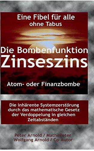 Die Bombenfunktion Zinseszins: Atom- oder Finanzbombe