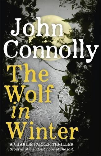 The Wolf in Winter (A Charlie Parker Thriller)