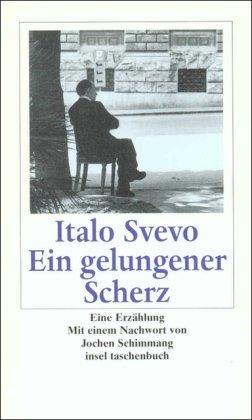 Ein gelungener Scherz: Eine Erzählung (insel taschenbuch)