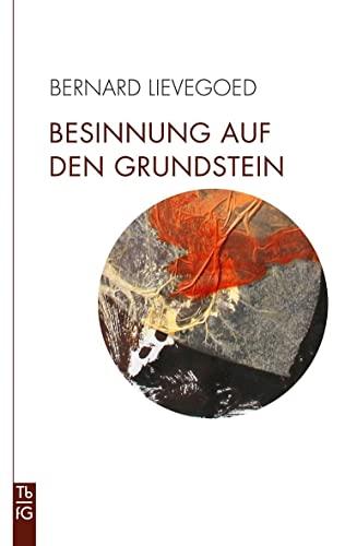 Besinnung auf den Grundstein (Tb fG: Taschenbuch Freies Geistesleben)