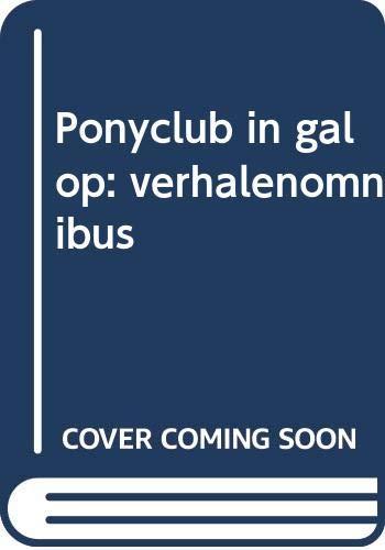 Ponyclub in galop: verhalenomnibus